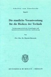 Die staatliche Verantwortung für die Risiken der Technik.