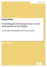 Umstellung des Rechnungswesens von der Kameralistik auf die Doppik