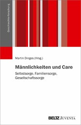 Männlichkeiten und Care