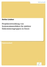 Projektentwicklung von Seniorenimmobilien für mittlere Einkommensgruppen in Essen