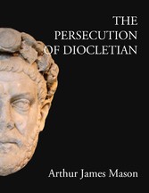 The Persecution of Diocletian