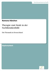 Therapie statt Strafe in der Suchtkrankenhilfe