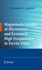 Magnetoelectronics of Microwaves and Extremely High Frequencies in Ferrite Films