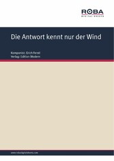 Die Antwort kennt nur der Wind