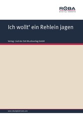 Ich wollt' ein Rehlein jagen