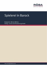 Spielerei in Barock