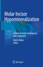 Molar Incisor Hypomineralization