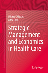 Strategic Management and Economics in Health Care