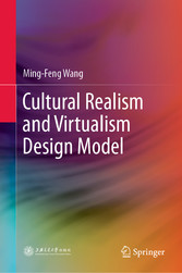 Cultural Realism and Virtualism Design Model