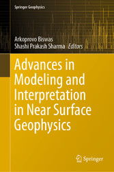 Advances in Modeling and Interpretation in Near Surface Geophysics