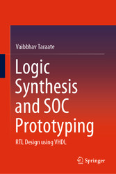 Logic Synthesis and SOC Prototyping