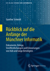 Rückblick auf die Anfänge der Münchner Informatik