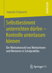 Selbstbestimmt unterrichten dürfen - Kontrolle unterlassen können