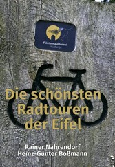 Die schönsten Radtouren der Eifel