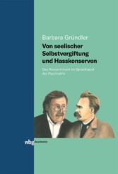 Von seelischer Selbstvergiftung und Hasskonserven