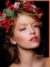 La Reine Margot