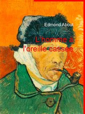 L&apos;homme à l&apos;oreille cassée