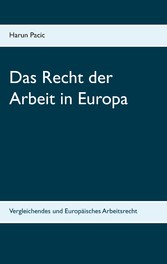 Das Recht der Arbeit in Europa