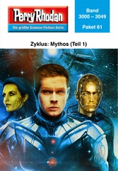 Perry Rhodan-Paket 61: Mythos (Teil1)