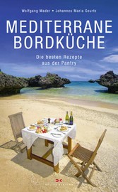 Mediterrane Bordküche