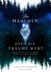 Das Mädchen, das die Träume webt