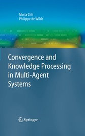 Convergence and Knowledge Processing in Multi-Agent Systems