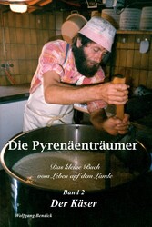 Die Pyrenäenträumer - Band 2