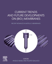 Current Trends and Future Developments on (Bio-) Membranes