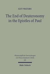 The End of Deuteronomy in the Epistles of Paul