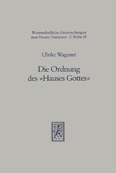 Die Ordnung des 'Hauses Gottes'