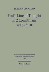 Paul's Line of Thought in 2 Corinthians 4:16-5:10