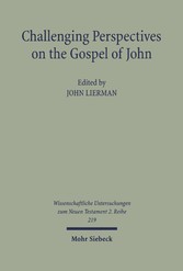 Challenging Perspectives on the Gospel of John