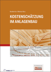 Kostenschätzung im Anlagenbau