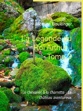 La Légende du Roi Arthur - Tome 3