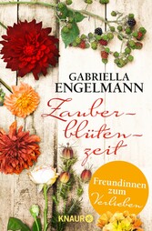 Zauberblütenzeit - Freundinnen zum Verlieben