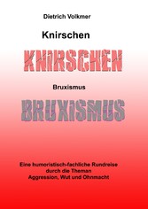 Knirschen Bruxismus