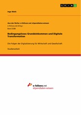 Bedingungsloses Grundeinkommen und Digitale Transformation