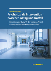 Psychosoziale Intervention zwischen Alltag und Notfall