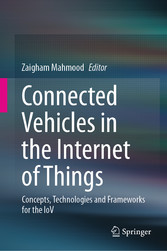 Connected Vehicles in the Internet of Things