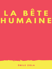 La Bête Humaine