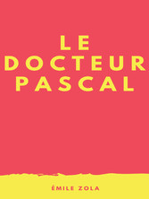 Le Docteur Pascal