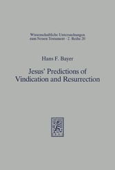 Jesus' Predictions of Vindication and Resurrection