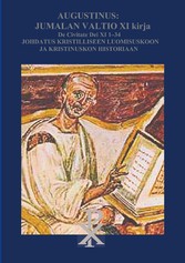 Augustinus: Jumalan Valtio XI Kirja De Civitate Dei