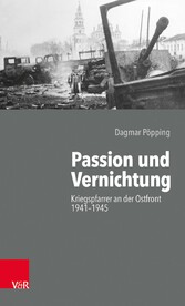 Passion und Vernichtung