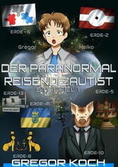 Der paranormal reisende Autist - Staffel 1