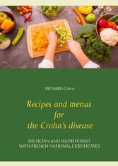 Recipes and menus for the Crohn&apos;s disease