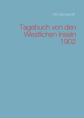 Tagebuch von den Westlichen Inseln 1902