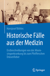 Historische Fälle aus der Medizin