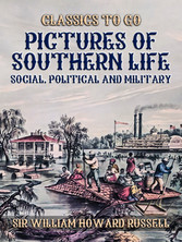 Pictures of Southern Life, Social, Political, and Military