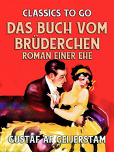 Das Buch vom Brüderchen, Roman einer Ehe